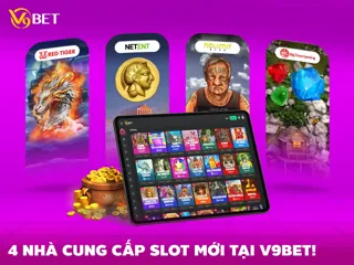 Bật Mí 4 nhà cung cấp slot mới tại V9Bet - Các trò chơi phổ biến