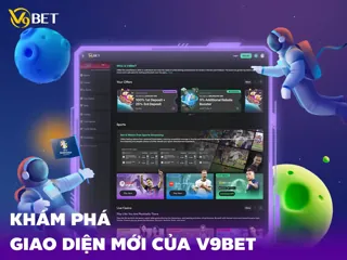 Khám phá giao diện mới của V9Bet - Tính năng đặc biệt chào đón Euro