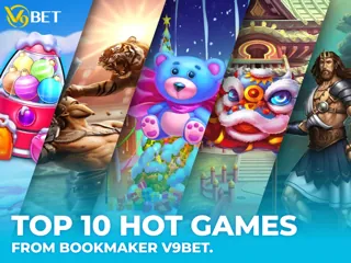 What are the top 10 extremely hot games from bookmaker V9Bet?