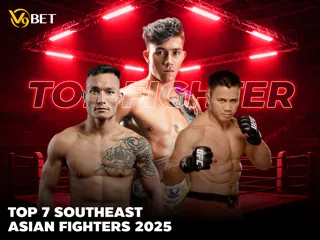 Top 7 Southeast Asian Fighters in 2025