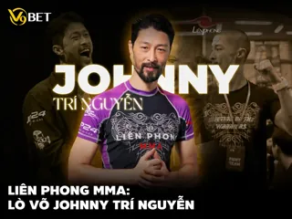 Liên Phong MMA- Nghệ thuật từ bộ môn võ thuật thực chiến